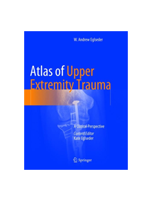 Atlas of Upper Extremity Trauma - 9783319883281