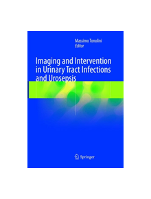 Imaging and Intervention in Urinary Tract Infections and Urosepsis - 9783319885742