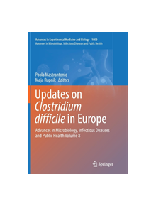 Updates on Clostridium difficile in Europe - 9783319892108