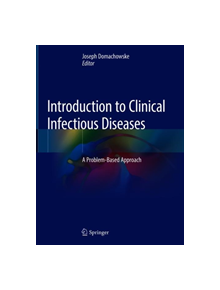 Introduction to Clinical Infectious Diseases - 9783319910796