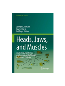 Heads, Jaws, and Muscles - 9783319935591