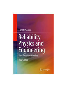 Reliability Physics and Engineering - 9783319936826