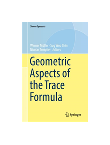 Geometric Aspects of the Trace Formula - 9783319948324