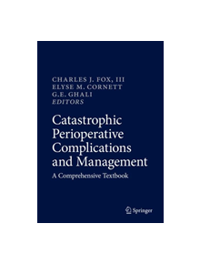 Catastrophic Perioperative Complications and Management - 22545 - 9783319961248