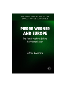 Pierre Werner and Europe - 22545 - 9783319962948