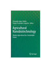 Agricultural Nanobiotechnology - 22545 - 9783319967189