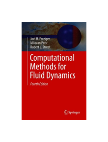 Computational Methods for Fluid Dynamics - 9783319996912