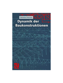 Dynamik der Baukonstruktionen - 9783322803153