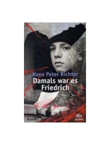 Damals war es Friedrich - 9783423078009