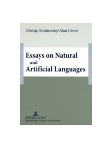 Essays on Natural and Artificial Languages - 9783631582909