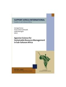 Agrarian Science for Sustainable Resource Management in Sub-Saharan Africa - 9783631585245