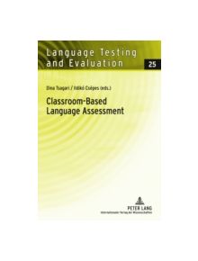 Classroom-Based Language Assessment - 9783631606438