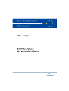 Die Drittanstellung Von Vorstandsmitgliedern - 9783631748510