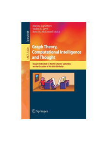 Graph Theory, Computational Intelligence and Thought - 9783642020285