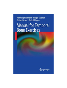 Manual of Temporal Bone Exercises - 9783642194979