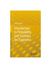 Introduction to Probability and Statistics for Engineers - 9783642382994