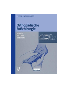 Orthopadische Fuchirurgie - 9783642477454