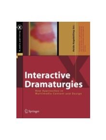 Interactive Dramaturgies - 9783642622311