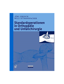 Standardoperationen in Orthopadie und Unfallchirurgie - 9783642633379