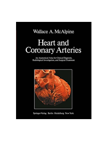 Heart and Coronary Arteries - 9783642659850