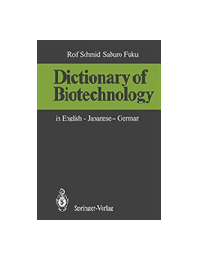 Dictionary of Biotechnology - 9783642705694