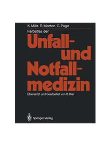 Farbatlas der Unfall- und Notfallmedizin - 9783642712241