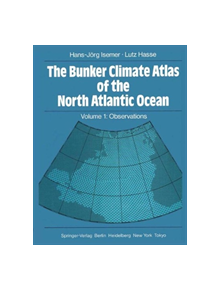 The Bunker Climate Atlas of the North Atlantic Ocean - 9783642825453