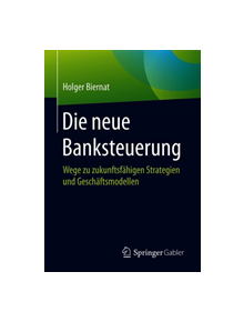 Die Neue Banksteuerung - 9783658270117