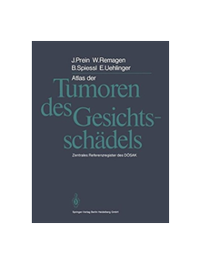 Atlas der Tumoren des Gesichtsschadels - 9783662058862