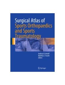 Surgical Atlas of Sports Orthopaedics and Sports Traumatology - 9783662437759