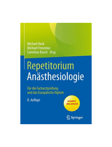 Repetitorium Anasthesiologie - 9783662468289