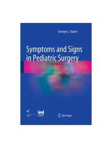 Symptoms and Signs in Pediatric Surgery - 9783662505748