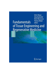 Fundamentals of Tissue Engineering and Regenerative Medicine - 9783662518304