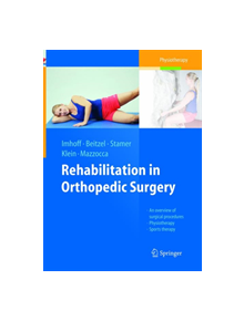 Rehabilitation in Orthopedic Surgery - 14844 - 9783662569870