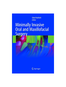 Minimally Invasive Oral and Maxillofacial Surgery - 9783662572054