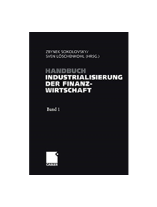 Handbuch Industrialisierung der Finanzwirtschaft - 9783663015789