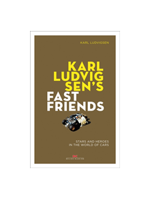 Karl Ludvigsen's Fast Friends: - 9783667114570