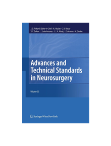 Advances and Technical Standards in Neurosurgery, Vol. 33 - 9783709148761