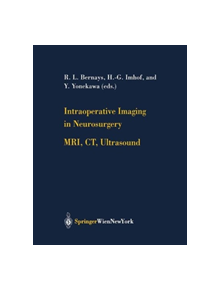 Intraoperative Imaging in Neurosurgery - 9783709172957