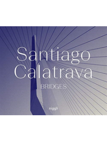 Santiago Calatrava: Bridges - 9783721209846