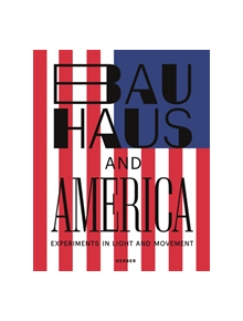 Bauhaus and America - 9783735605115