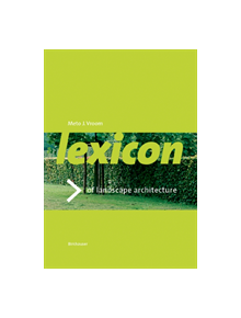 Lexicon of Garden and Landscape Architecture - 9783764375256