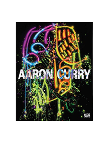 Aaron Curry - 9783775745017