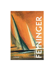 Lyonel Feininger - 9783777429748