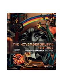 The Novembergruppe, 1918-1935 - 9783791357812