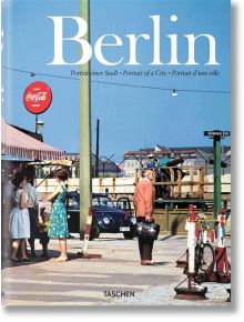 Berlin. Portrait of a City - TASCHEN - 9783822814451