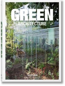 Green Architecture - Philip Jodidio - TASCHEN - 9783836522205