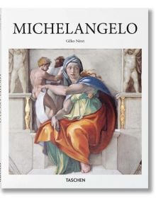 Michelangelo - Gilles Neret - TASCHEN - 9783836530347