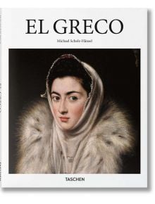 El Greco - Michael Scholz-Hänsel - TASCHEN - 9783836534536