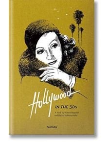 Hollywood in the 30s - Daniel Kothenschulte - TASCHEN - 9783836544986